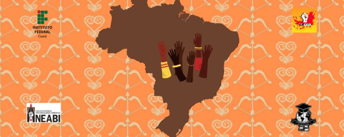 VI SEMANA DA GEOGRAFIA - II SEMANA DA CONSCIÊNCIA NEGRA DE CRATEÚS/ NEABI: (RE)PENSAR A FORMAÇÃO DO(A) PROFESSOR(A) DE GEOGRAFIA A PARTIR DAS QUESTÕES ÉTNICO-RACIAIS