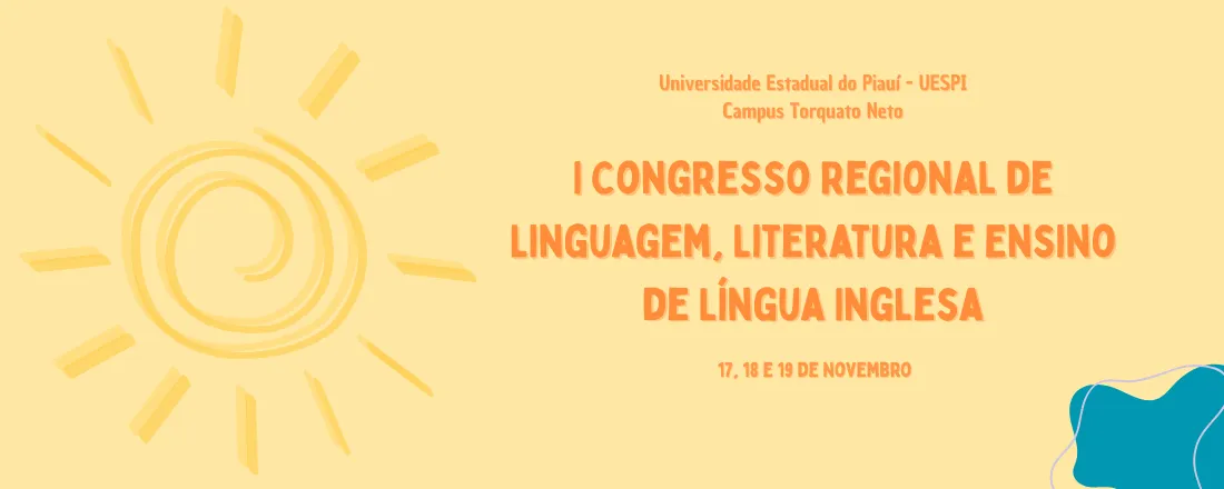 Congresso Regional de Linguagem, Literatura e Ensino de Língua Inglesa (CRLLEI) - UESPI