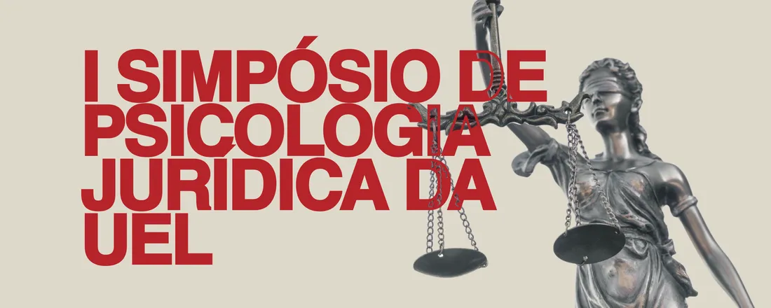 I Simpósio de Psicologia Jurídica da UEL