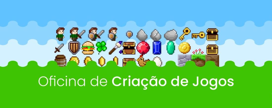 Oficina: Introdução à Criação de Jogos