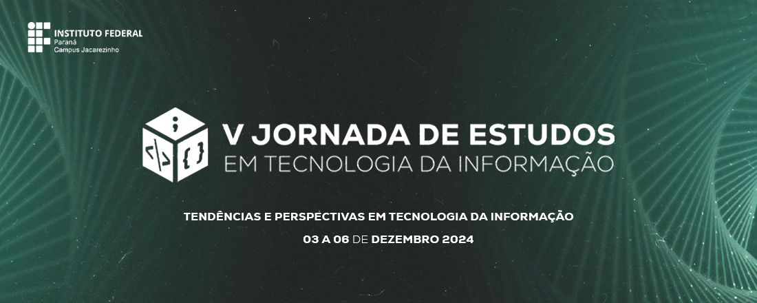 V Jornada de Estudos em Tecnologia da Informação