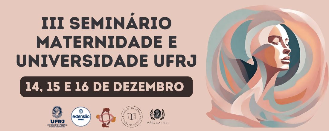 III Seminário Maternidade e Universidade UFRJ