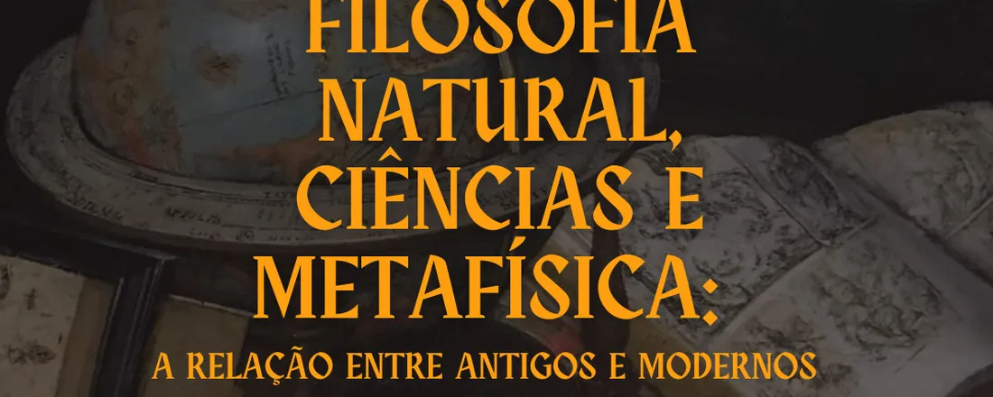 I Jornada de Filosofia Natural, Ciências e Metafísica