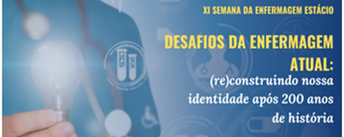 XI Semana de Enfermagem do Centro Universitário Estácio do Ceará