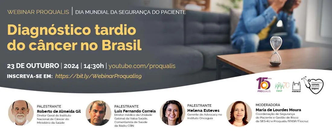 Webinar: Diagnóstico tardio de câncer no Brasil