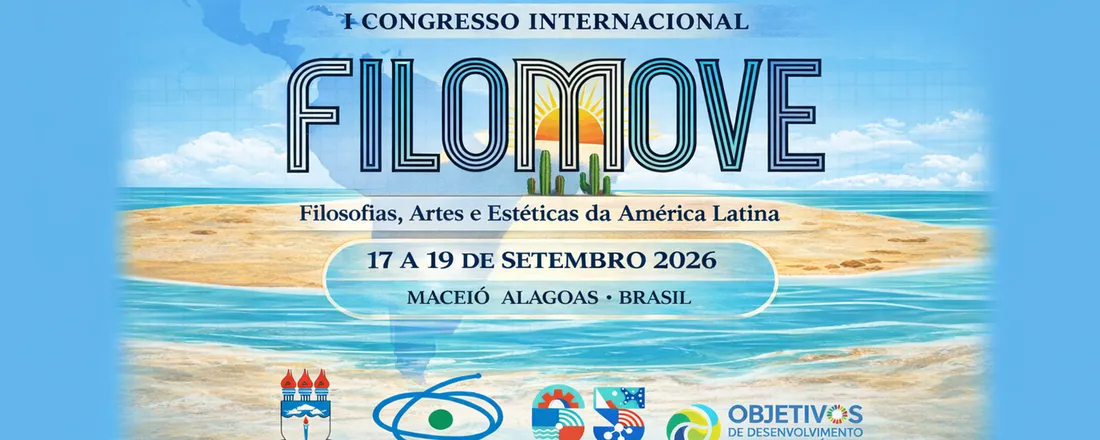 1er Congresso Internacional Filomove: Filosofia, Artes e Estéticas da América Latina