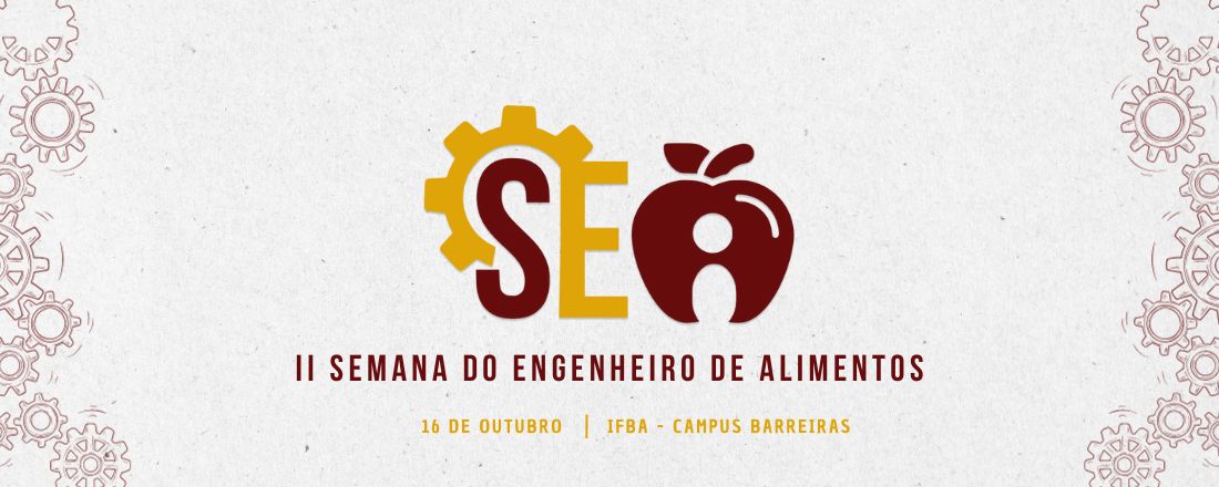 SEA - Semana do Engenheiro de Alimentos