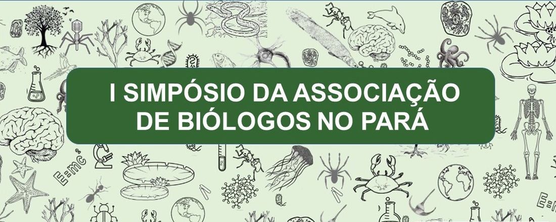 I SIMPÓSIO DA ASSOCIAÇÃO DE BIÓLOGOS NO PARÁ