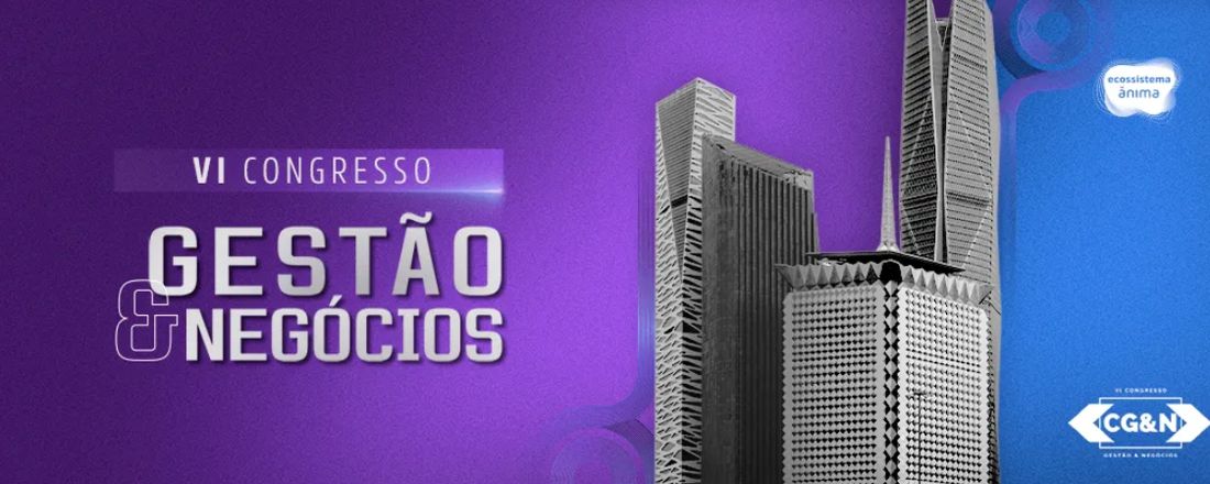 VI Congresso de Gestão e Negócios da Unifacs