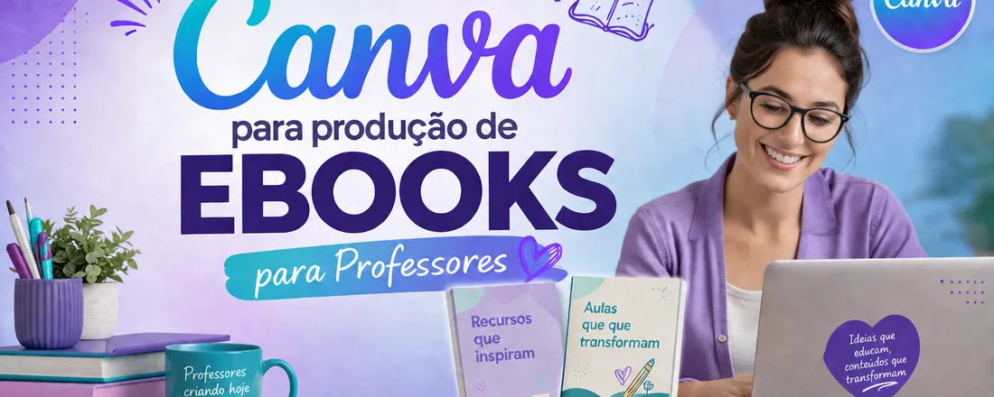 Oficina para Cidadania: Produção de E-books com Canva