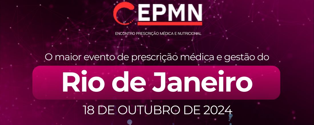 EPMN - Econtro de Prescrição Médica e Nutrição