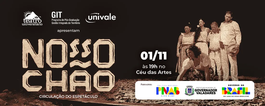 Projeto de circulação do Espetáculo Teatral "Nosso Chão"