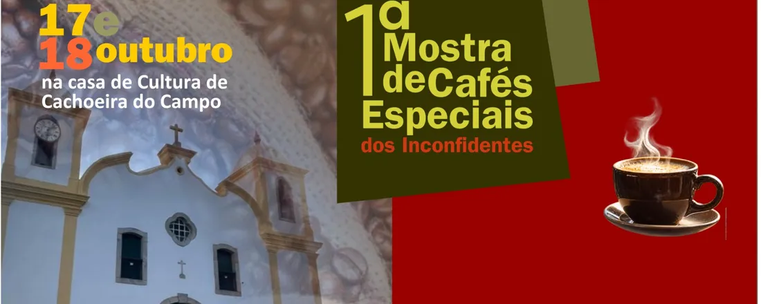 1ª Mostra de Cafés Especiais dos Inconfidentes