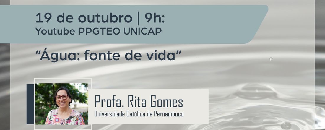 Encontros Bíblicos na UNICAP: Bíblia e Ecologia Integral - Água, fonte de vida