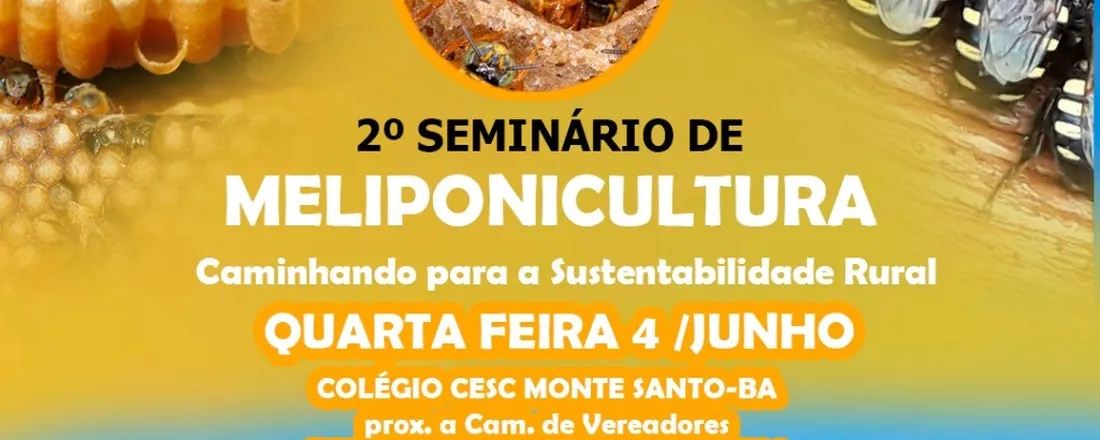 II Seminário de Meliponicultura de Monte Santo