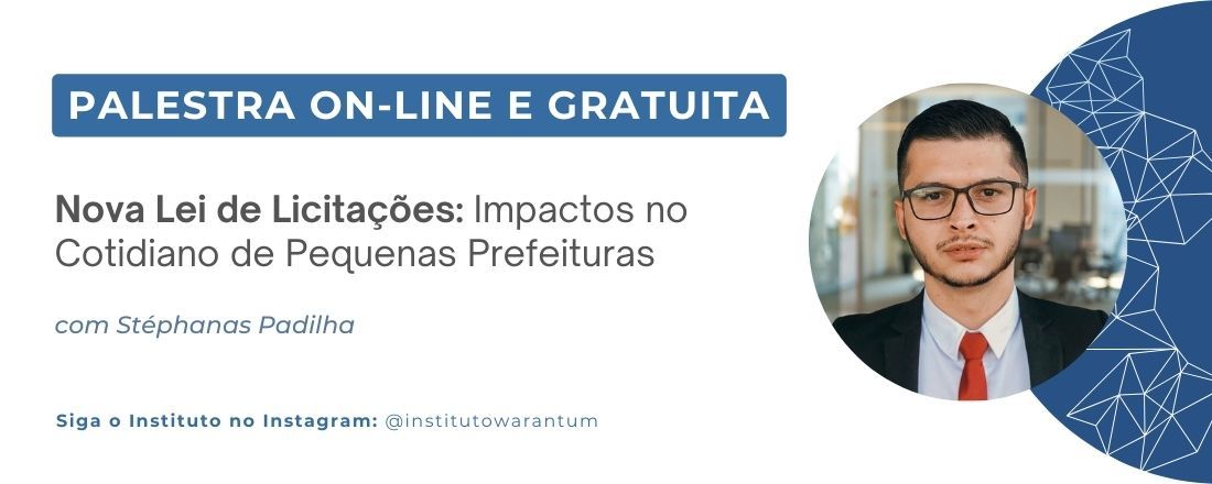 Nova Lei de Licitações: Impactos no Cotidiano de Pequenas Prefeituras