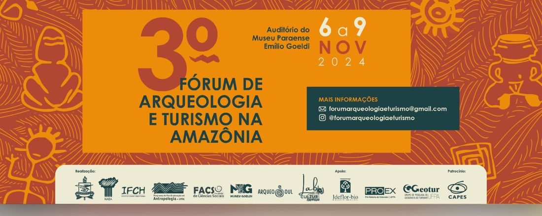 3º Fórum de Arqueologia e Turismo na Amazônia