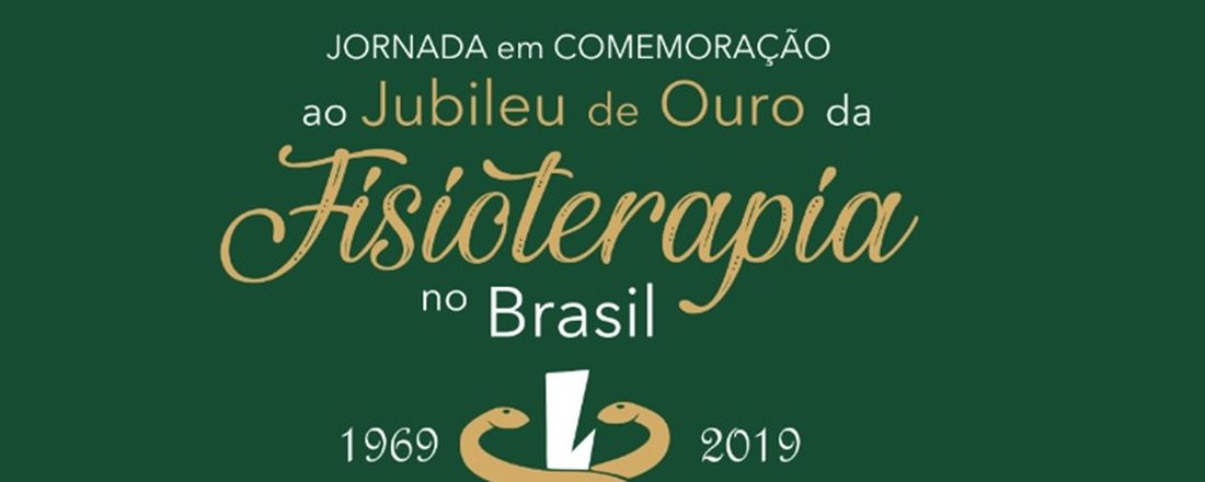 Jornada em Comemoração ao Jubileu de Ouro da Fisioterapia no Brasil