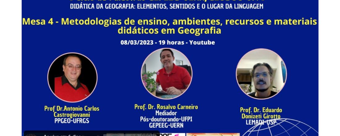 MESA REDONDA IV - Metodologias de ensino, ambientes, recursos e materiais didáticos em Geografia