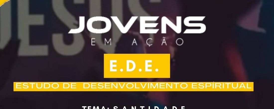 EDE MARÇO - SANTIDADE