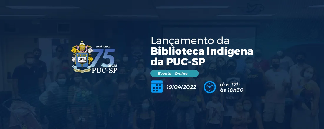 Lançamento da Biblioteca Indígena da PUC-SP
