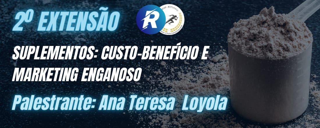 2º EXTENSÃO LISPE- Suplementos: custo-benefício e marketing enganoso