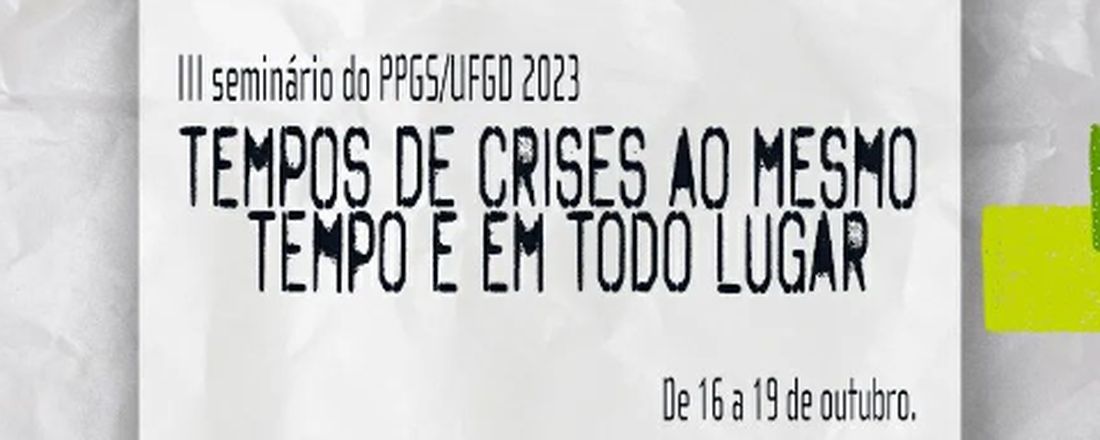 Tempos de crises ao mesmo tempo e em todo lugar