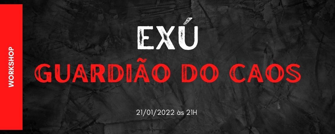 EXÚ - O GUARDIÃO DO CAOS