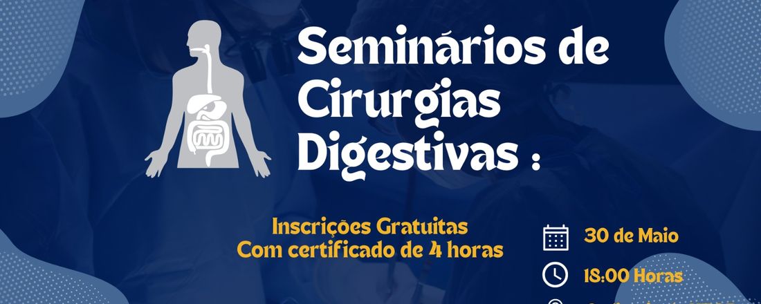 Seminários de Cirurgia Digestivas: Manuseio Cirúrgico do Adbome Agudo na Emergência