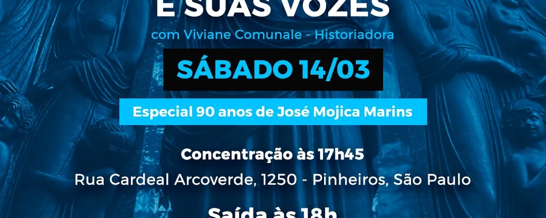 São Paulo - 14\03 às 17: 45 - Visita Monitorada Necrópole São Paulo e Suas Vozes