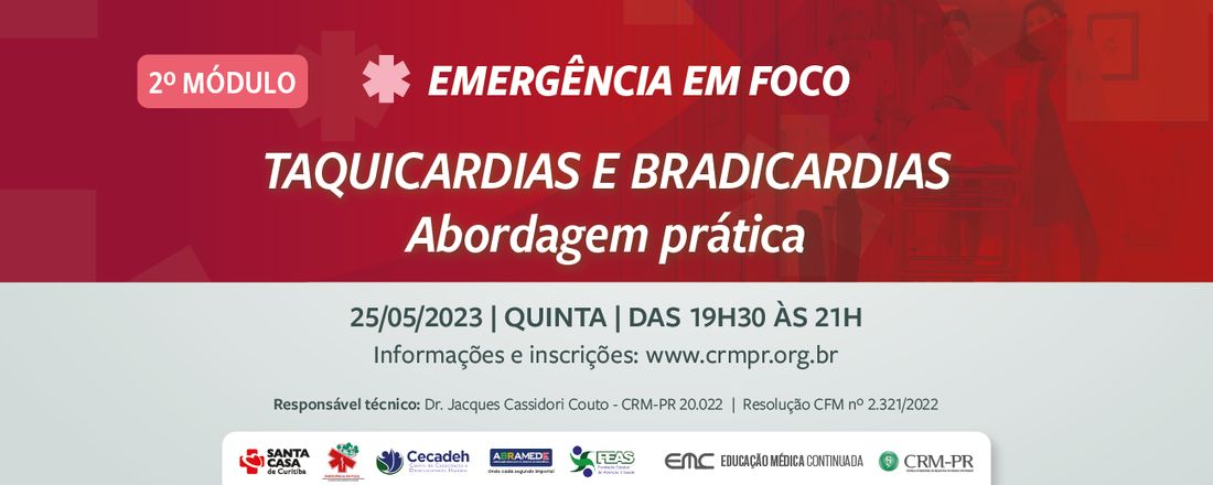 Emergência em Foco - 2º Módulo: Taquicardias e Bradicardias – Abordagem prática