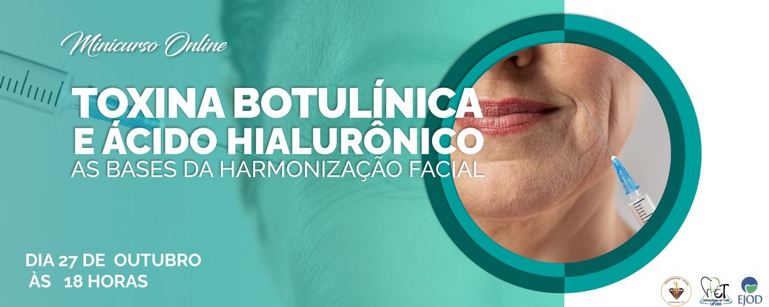 Toxina Botulínica e Ácido Hialurônico - As bases da harmonização facial