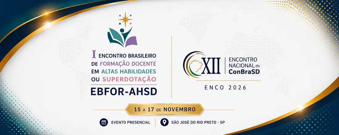 I Encontro Brasileiro de Formação Docente em Altas Habilidades ou Superdotação (EBFOR-AHSD)