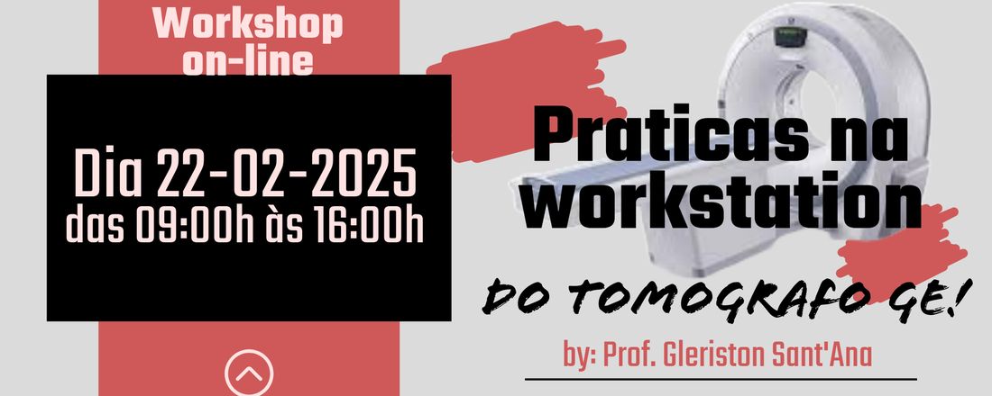 Workshop on-line: Praticas na workstation do tomografo GE.