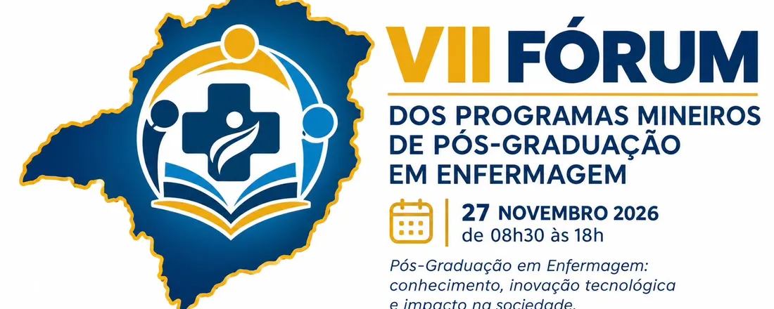 VII Fórum Mineiro de Pós-Graduação em Enfermagem