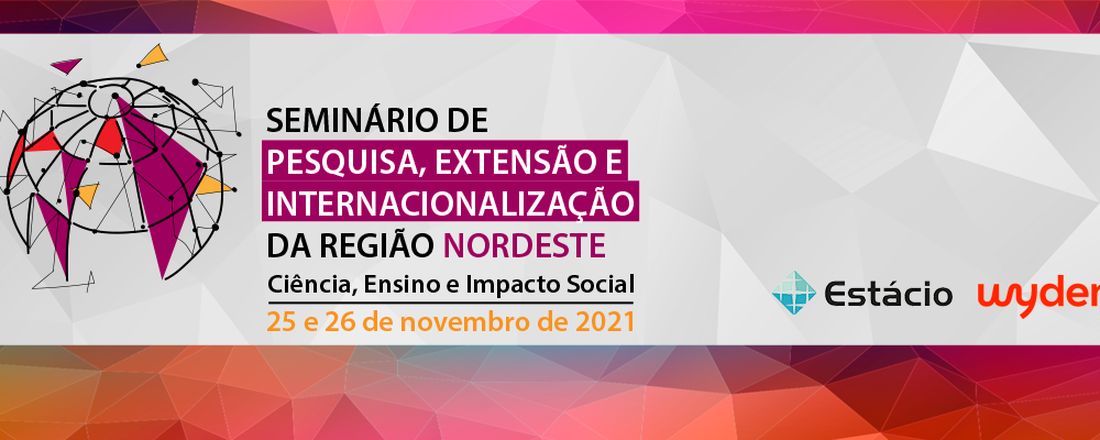 I Seminário de Pesquisa, Extensão e Internacionalização da Regional Nordeste