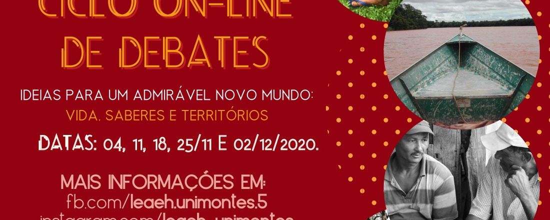 “Ideias para um Admirável Novo Mundo”: Vida, Saberes e Territórios