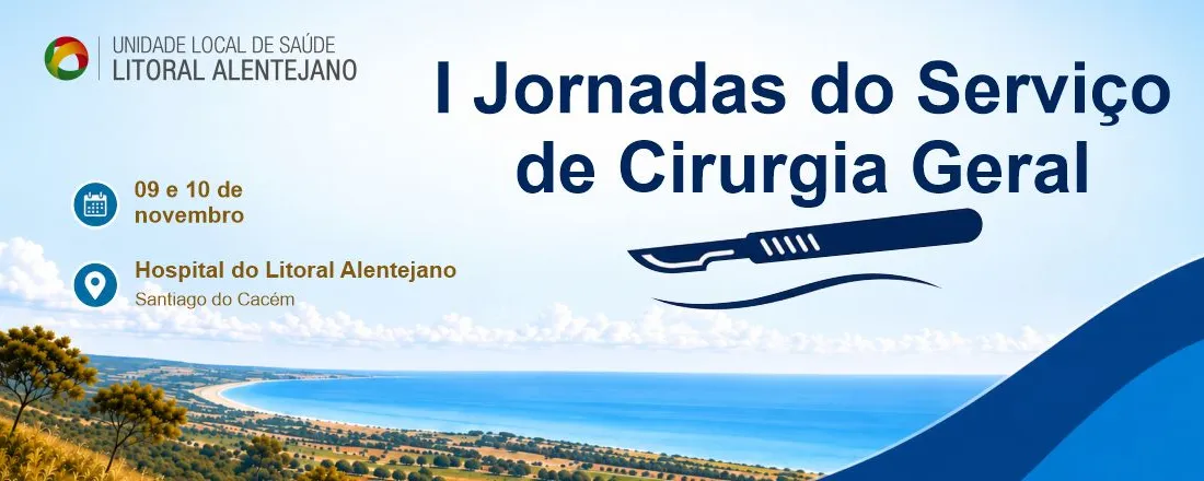 I Jornadas do Serviço de Cirurgia Geral - ULSLA