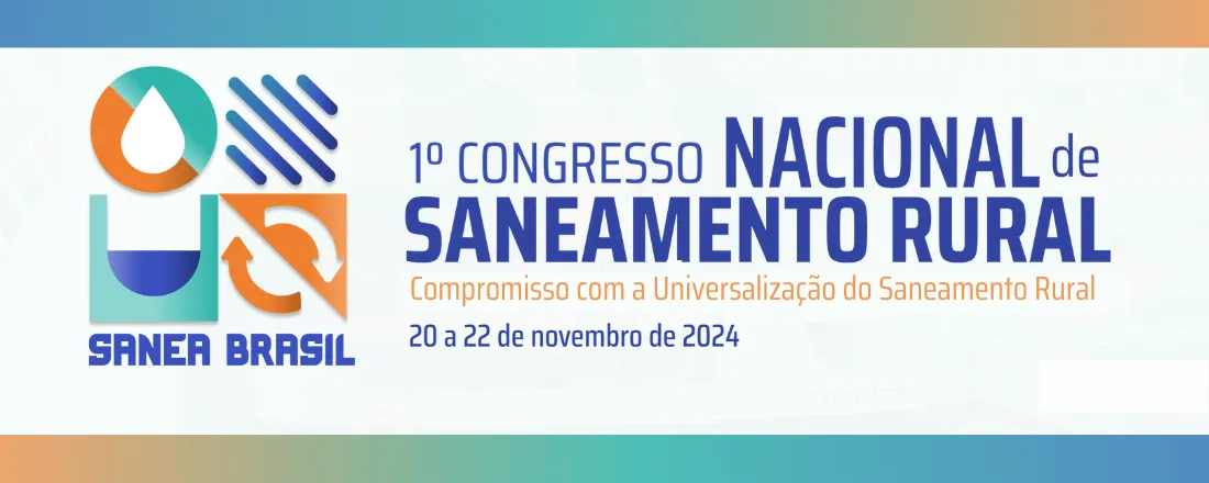 Congresso Brasileiro de Saneamento Rural – Sanea  Brasil