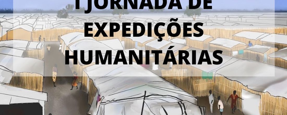 I Jornada de Expedições Humanitárias