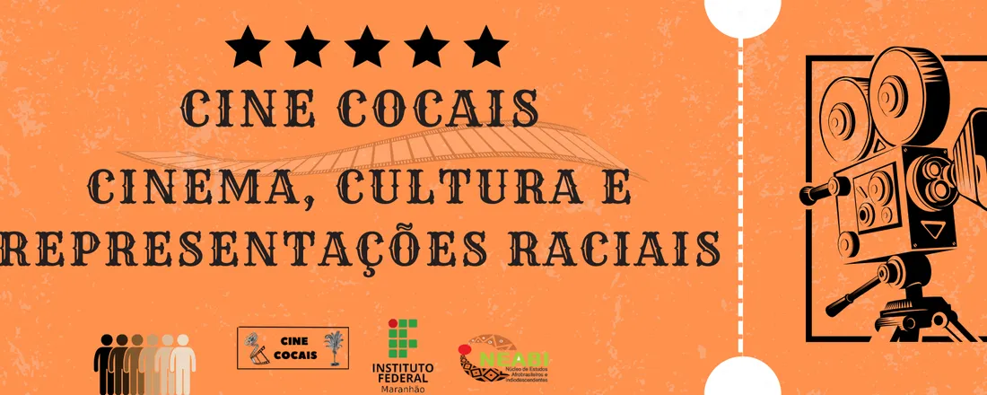 TRILHAMENTO AUDIOVISUAL CINE COCAIS – CINEMA, CULTURA E REPRESENTAÇÕES RACIAIS