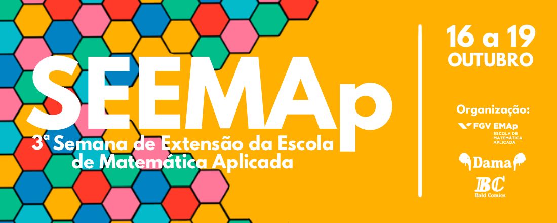 III SEEMAP - Semana de Extensão da Escola de Matemática Aplicada da FGV