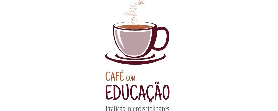 Café com Educação: Práticas Interdisciplinares