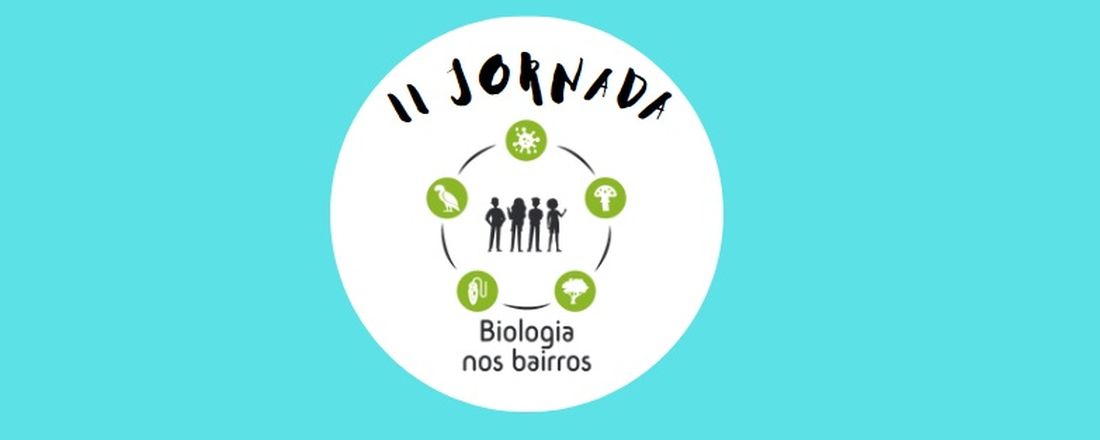 II Jornada Biologia nos Bairros