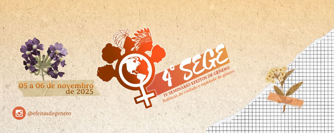 4º SEGE (Seminário Efeitos de Gênero)