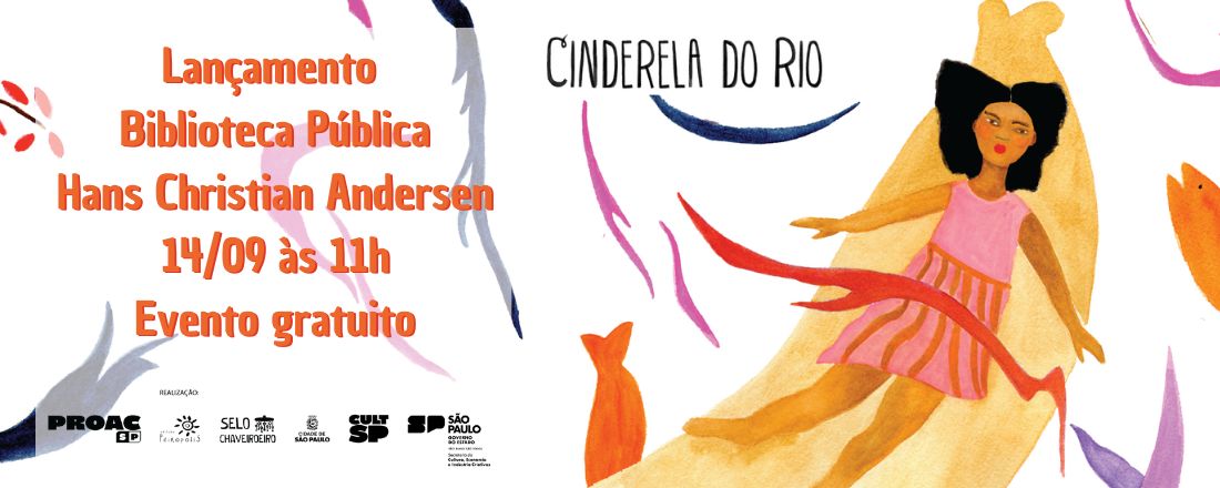 Lançamento Cinderela do rio Biblioteca Hans Christian Andersen