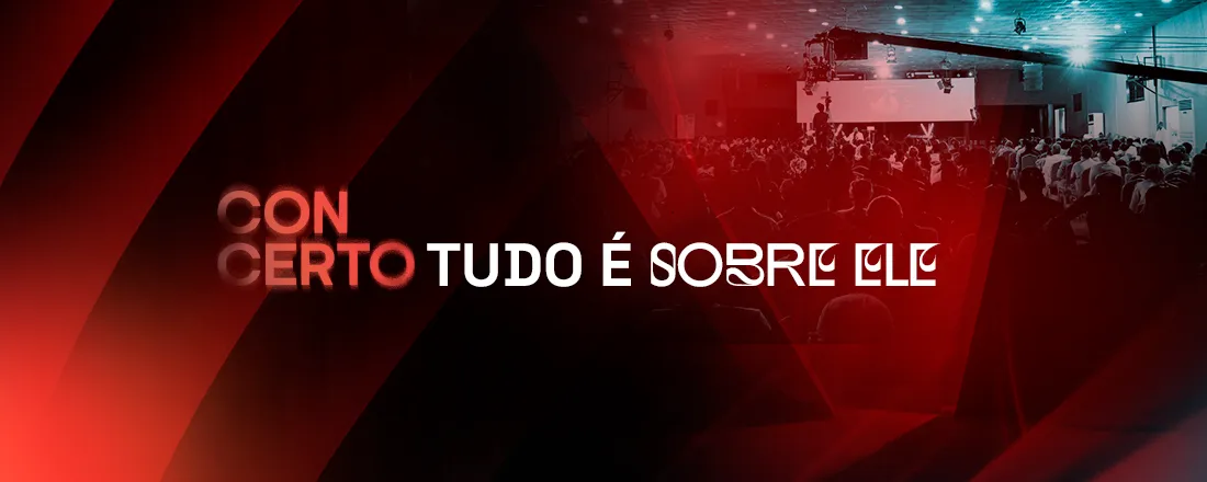 CONCERTO TUDO É SOBRE ELE JUSSARA MUHONGO