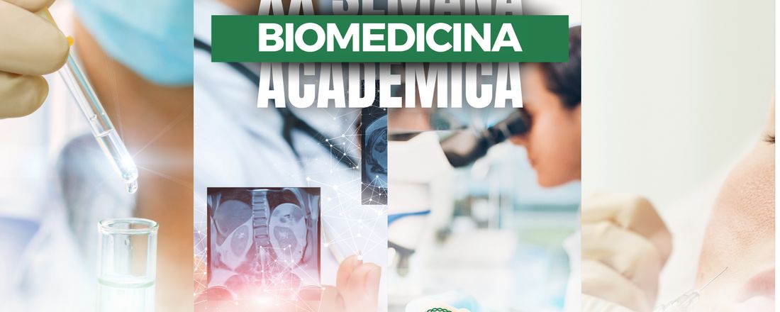 XX Semana Acadêmica do Curso de Biomedicina