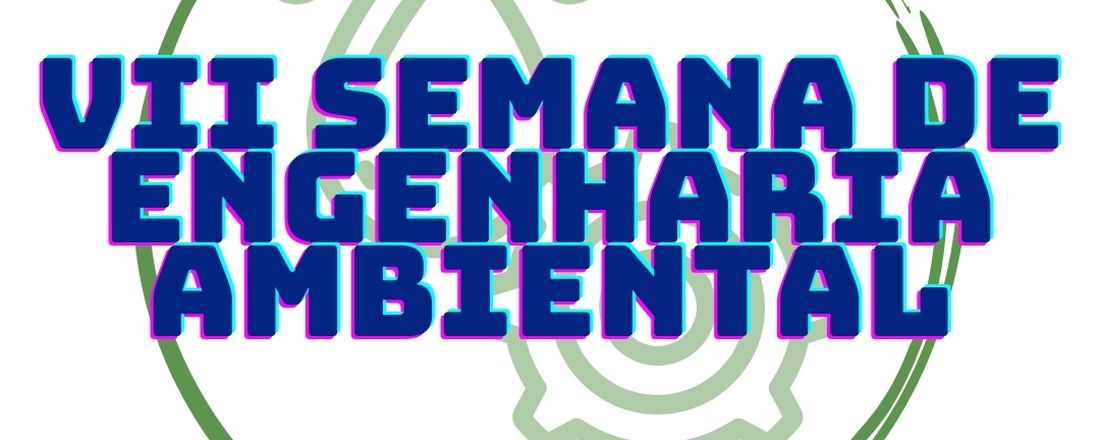 VII Semana de Engenharia Ambiental - SEAMB