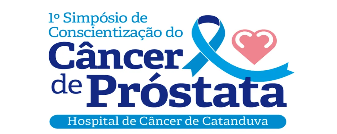 I Simpósio de Conscientização do Câncer de Próstata do Hospital de Câncer de Catanduva